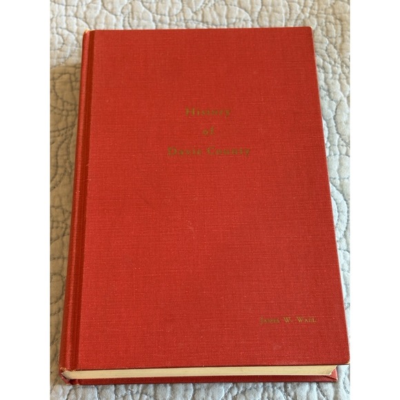Other - History of Davie County James Wall, North Carolina HC 1969 Signed